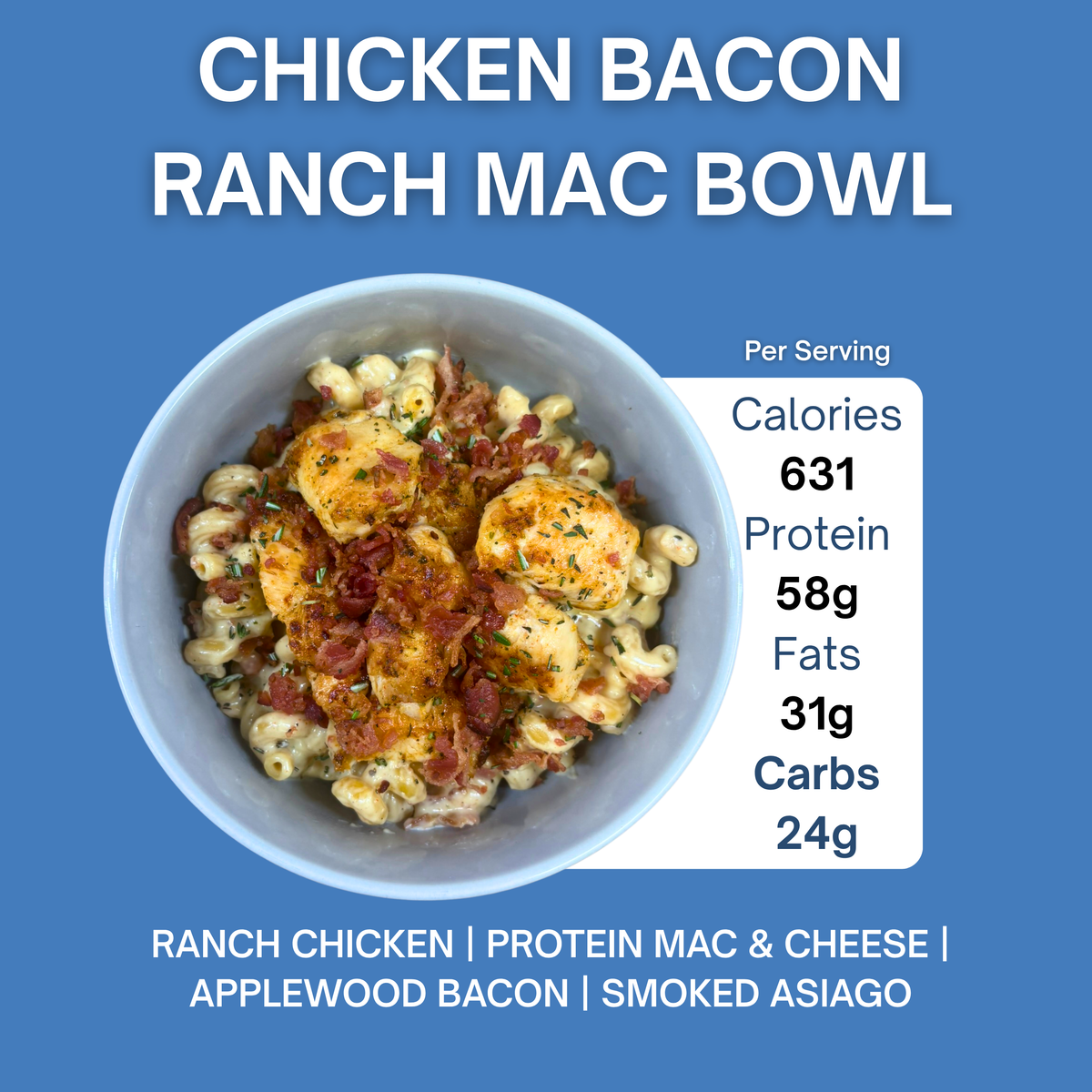 CHICKEN BACON RANCH MAC BOWL