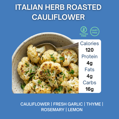 ITALIAN HERB ROASTED CAULIFLOWER