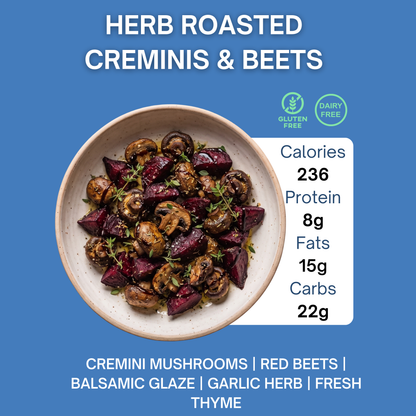 HERB ROASTED CREMINIS & BEETS