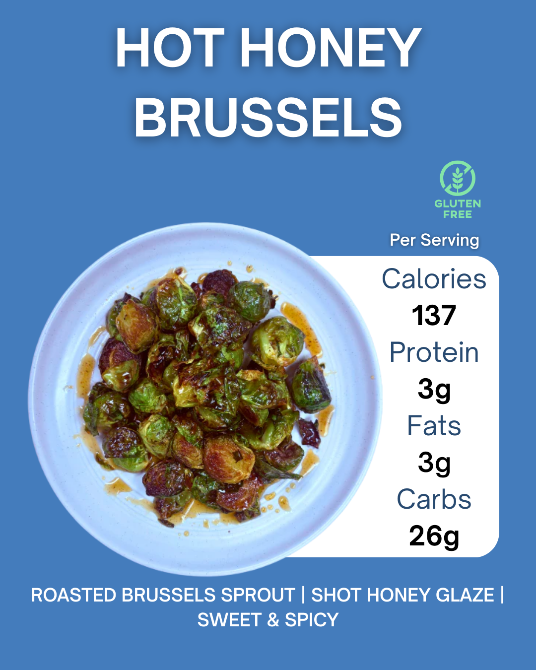 HOT HONEY ROASTED BRUSSELS
