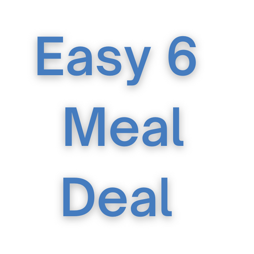 EASY 6 MEAL DEAL