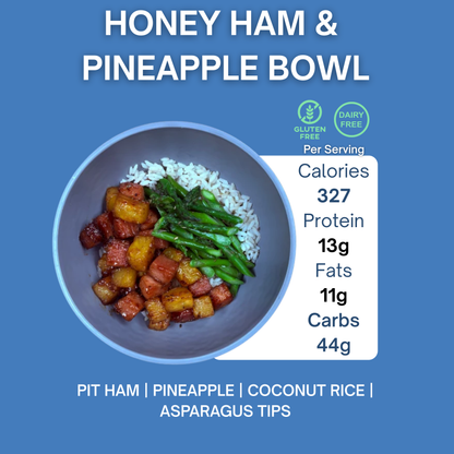 HONEY HAM & PINEAPPLE BOWL