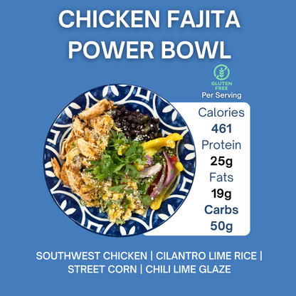 CHICKEN FAJITA POWER BOWL